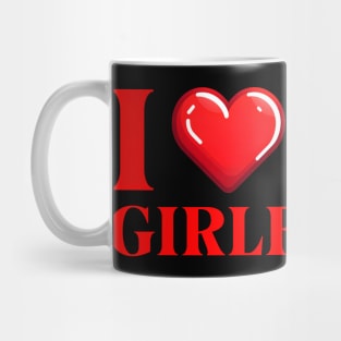 I Love My Girlfriend Mug